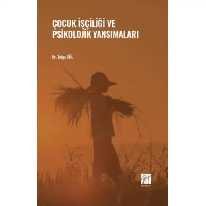 Çocuk İşçiliği ve Psikolojik Yansımaları