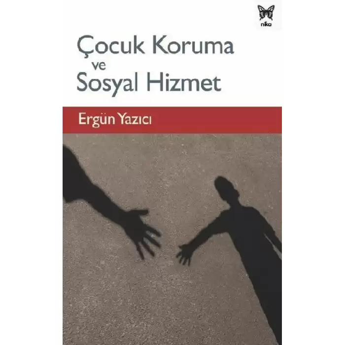 Çocuk Koruma ve Sosyal Hizmet