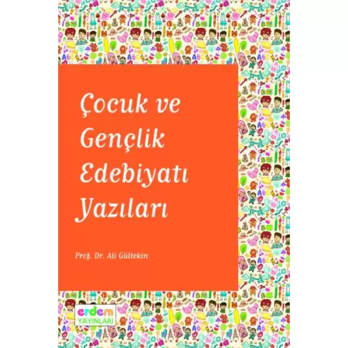 Çocuk ve Gençlik Edebiyatı Yazıları