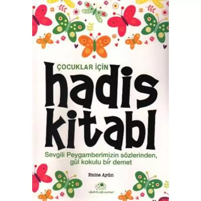 Çocuklar İçin Hadis Kitabı