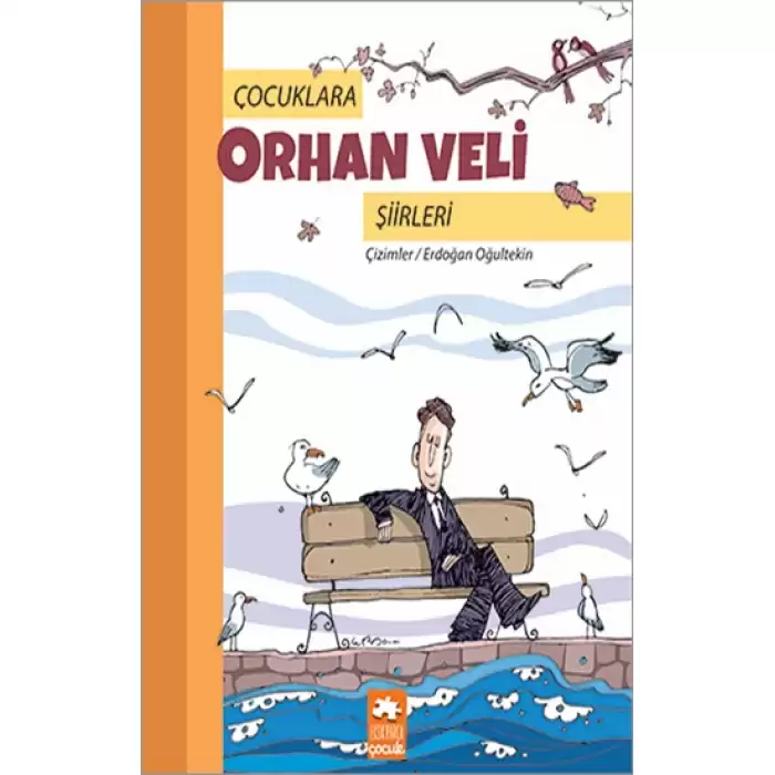 Çocuklara Orhan Veli Şiirleri