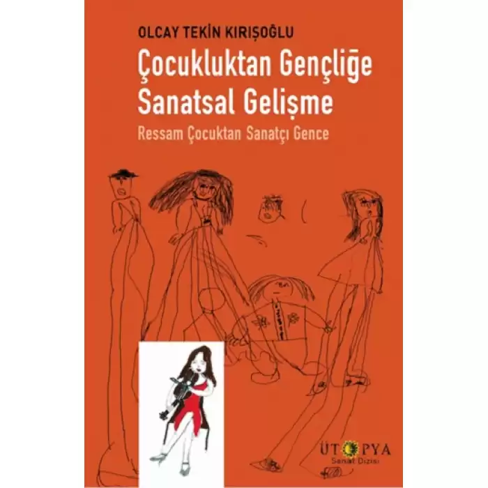 Çocukluktan Gençliğe Sanatsal Gelişme