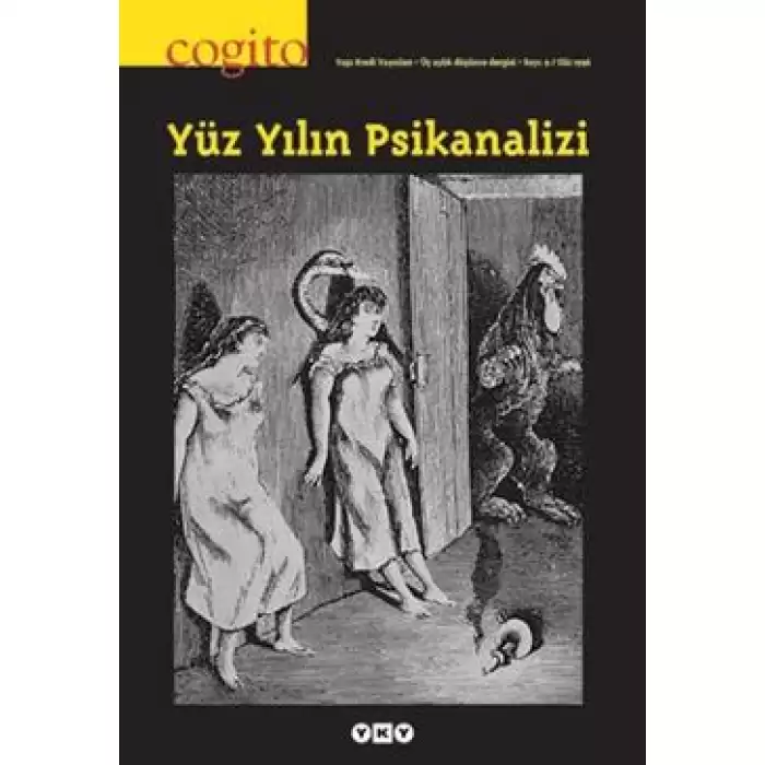 Cogito Sayı: 9 Yüz Yılın Psikanalizi