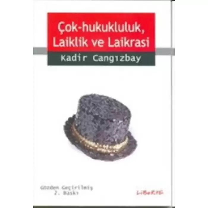 Çok-Hukukluluk, Laiklik ve Laikrasi