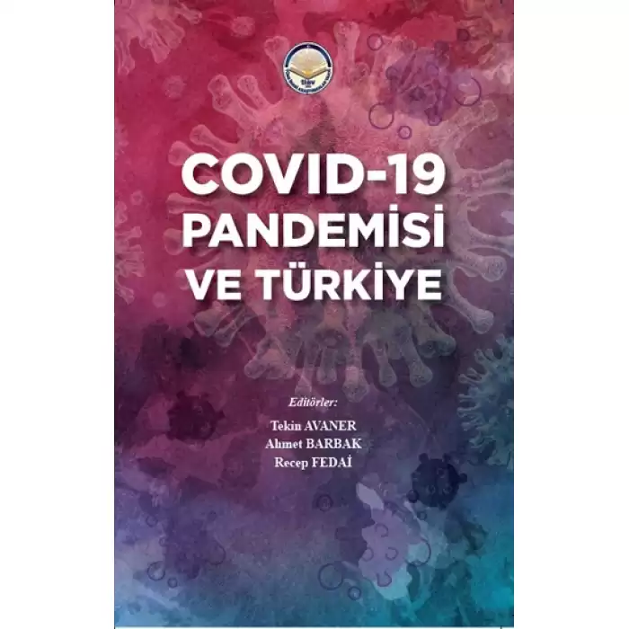 Covid 19 Pandemisi ve Türkiye