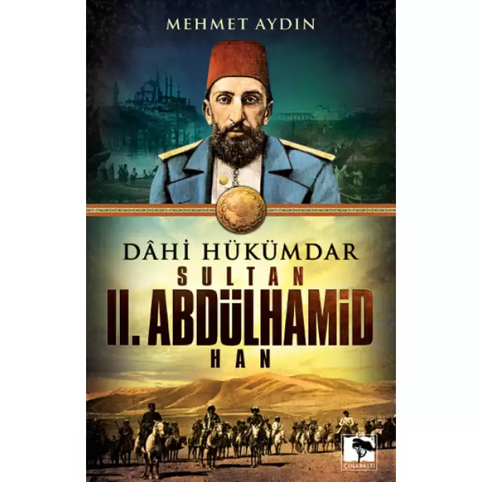 Dahi Hükümdar : Sultan 2. Abdülhamid Han