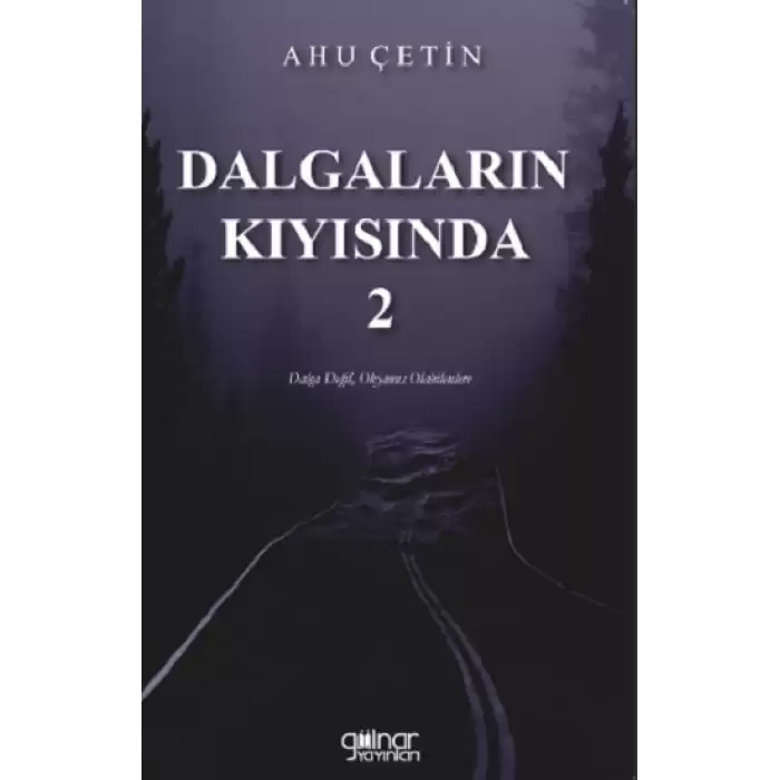 Dalgaların Kıyısında 2