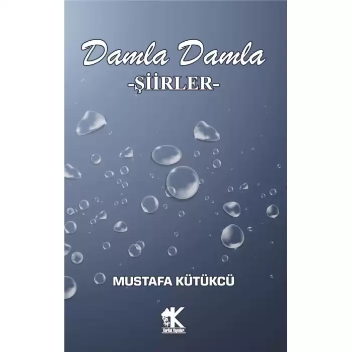 Damla Damla Şiirler