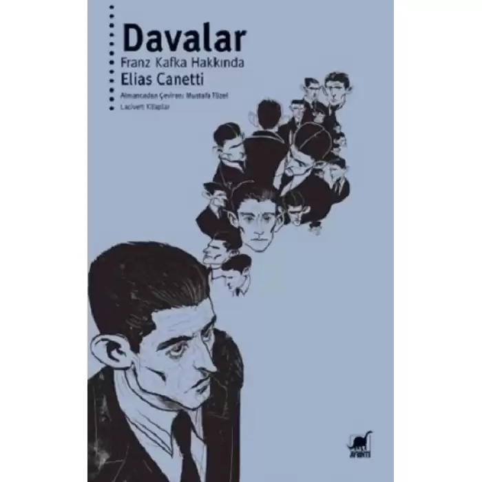 Davalar - Franz Kafka Hakkında