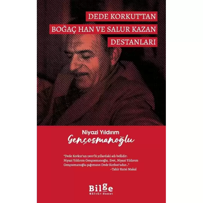 Dede Korkut’tan Boğaç Han ve Salur Kazan Destanları