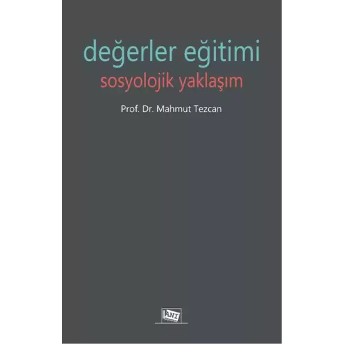 Değerler Eğitimi Sosyolojik Yaklaşım