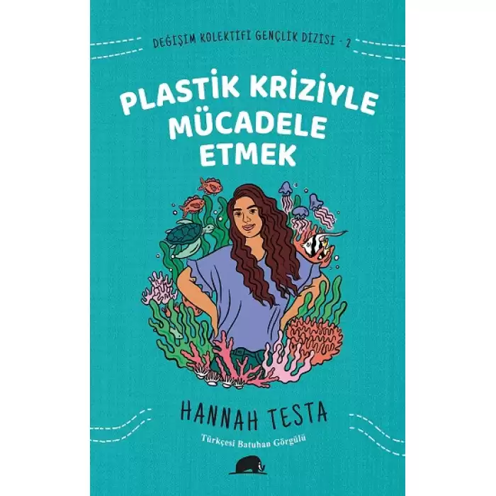 Değişim Kolektifi Gençlik Dizisi 2: Plastik Kriziyle Mücadele Etmek