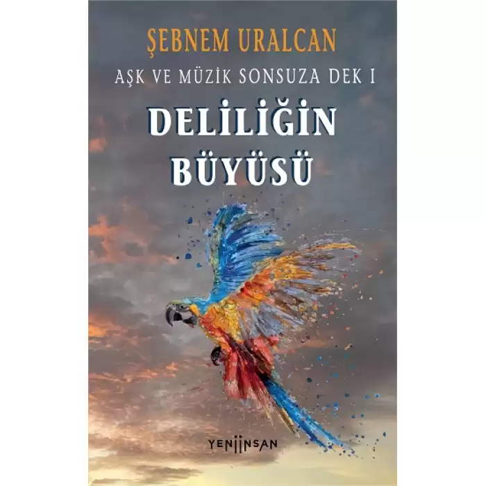 Deliliğin Büyüsü