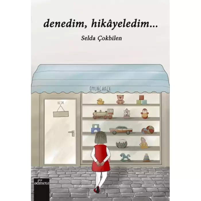 Denedim Hikayeledim