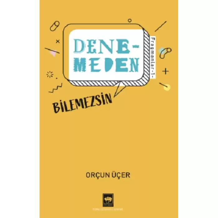 Denemeden Bilemezsin - Fragmanlar 1