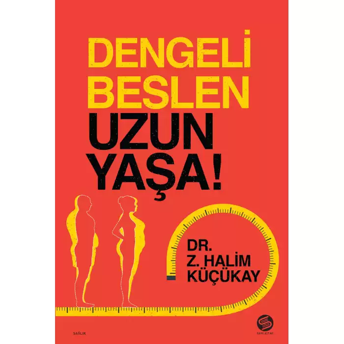 Dengeli Beslen Uzun Yaşa !