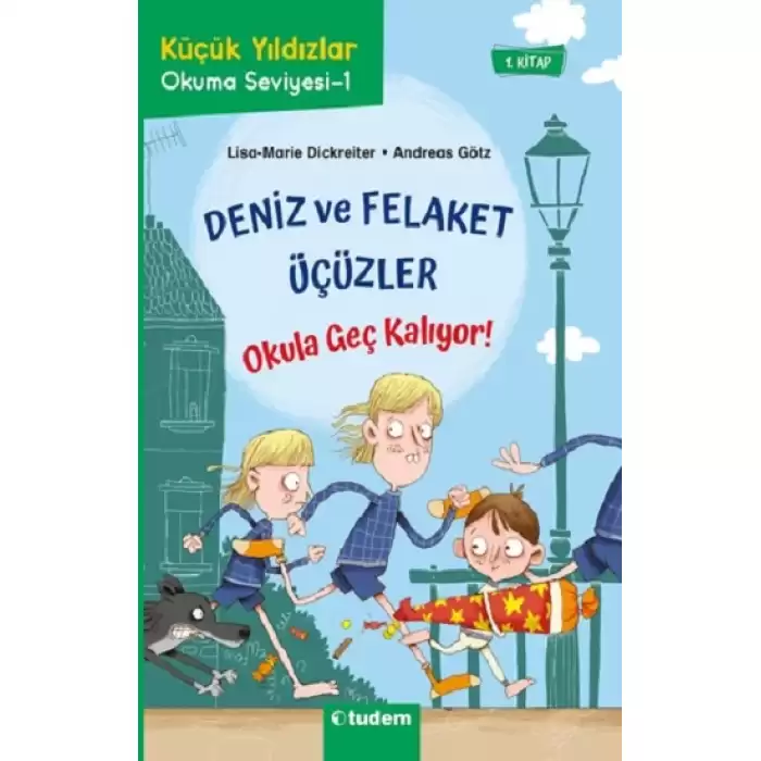 Deniz ve Felaket Üçüzler - Okula Geç Kalıyor!