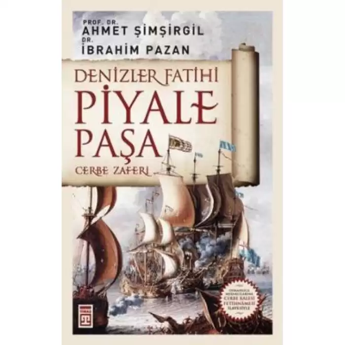 Denizler Fatihi Piyale Paşa