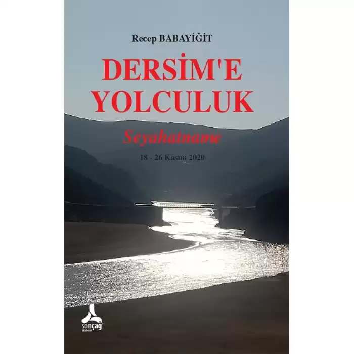 Dersime Yolculuk - Seyahatname