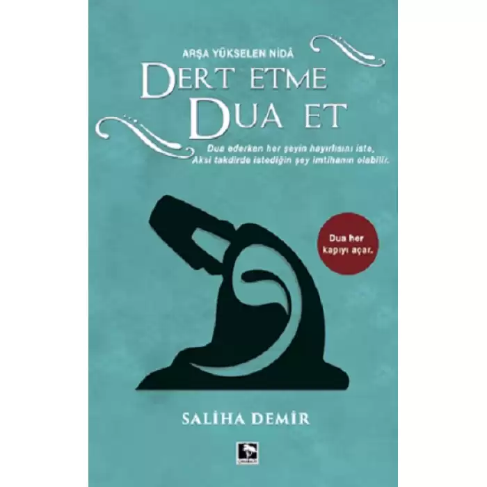 Dert Etme Dua Et