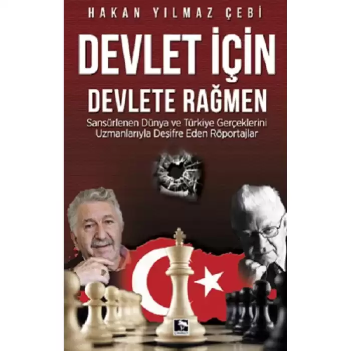 Devlet İçin Devlete Rağmen