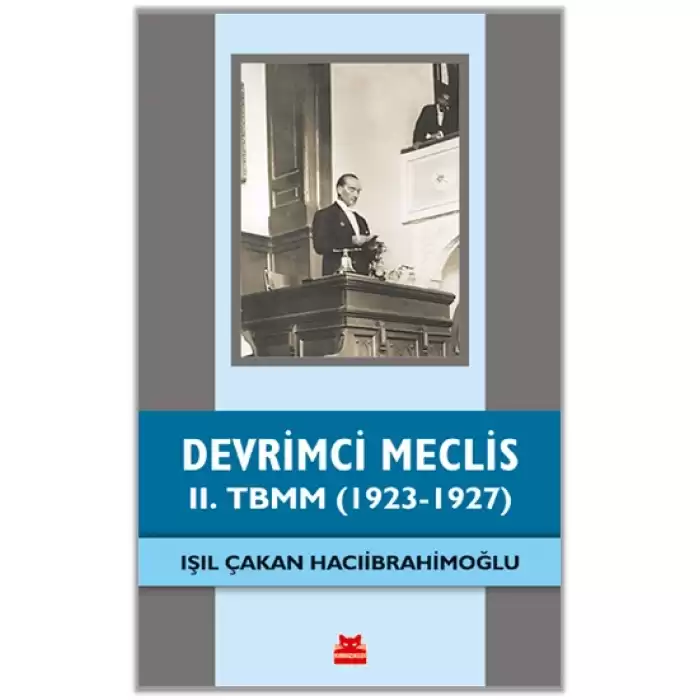 Devrimci Meclis – II. TBMM (1923-1927)