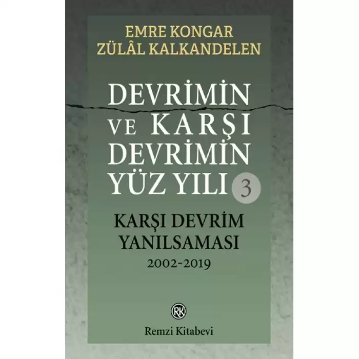 Devrimin ve Karşı Devrimin Yüz Yılı-3