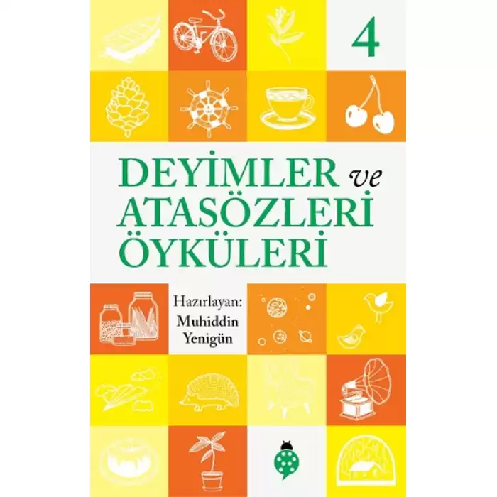 Deyimler ve Atasözleri Öyküleri - 4