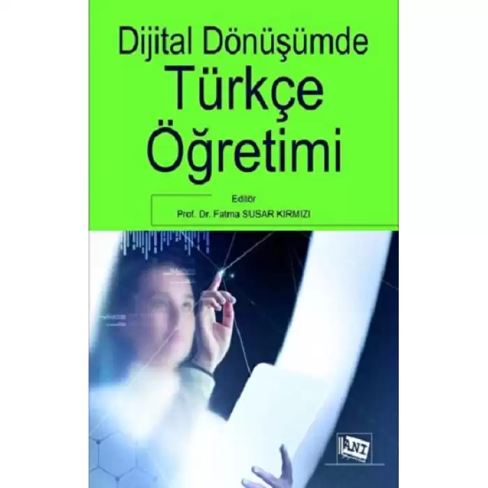 Dijital Dönüşümde Türkçe Öğretimi