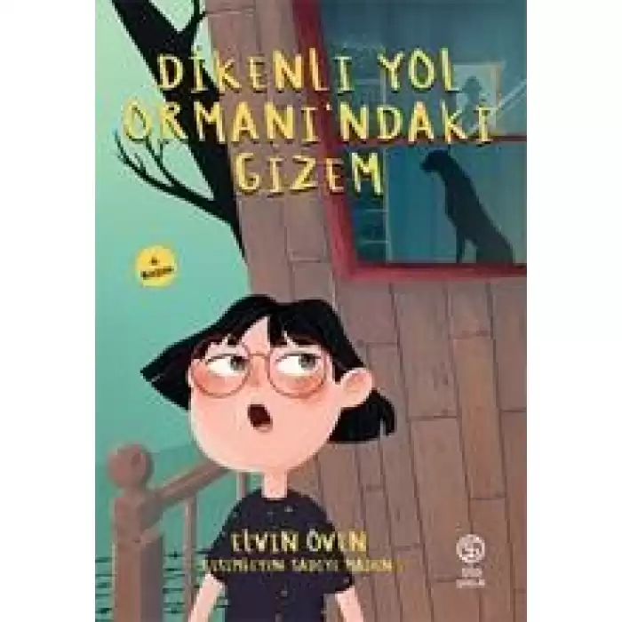 Dikenli Yol Ormanındaki Gizem