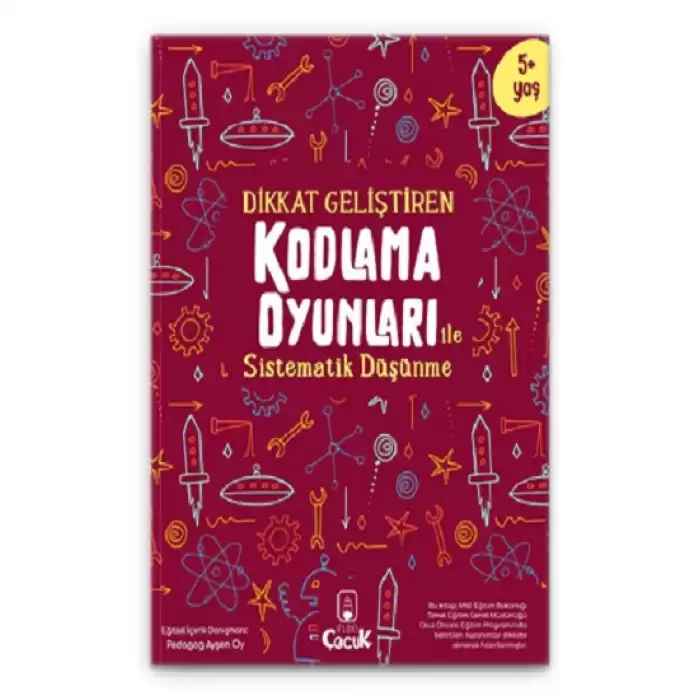 Dikkat Geliştiren Kodlama Oyunları ile Sistematik Düşünme