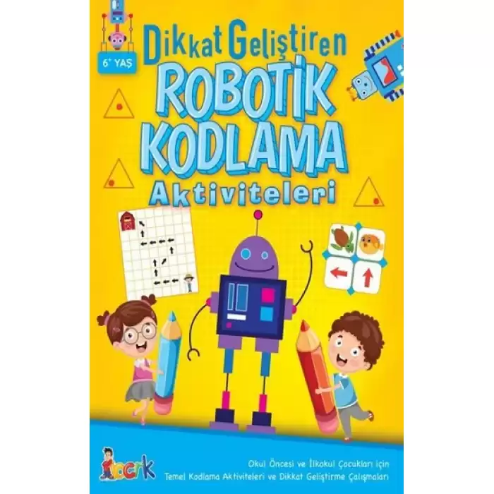 Dikkat Geliştiren Robotik Kodlama Aktiviteleri