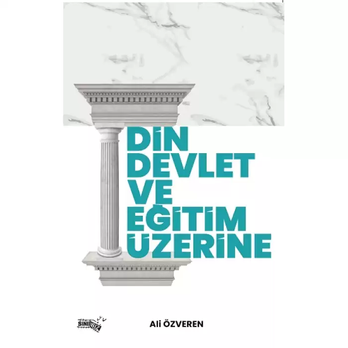 Din, Devlet Ve Eğitim Üzerine