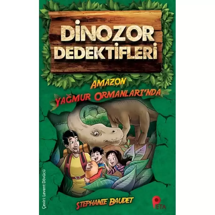 Dinozor Dedektifleri / Amazon Ormanlarında