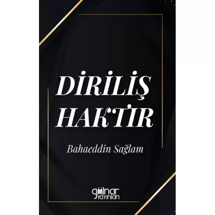 Diriliş Haktır