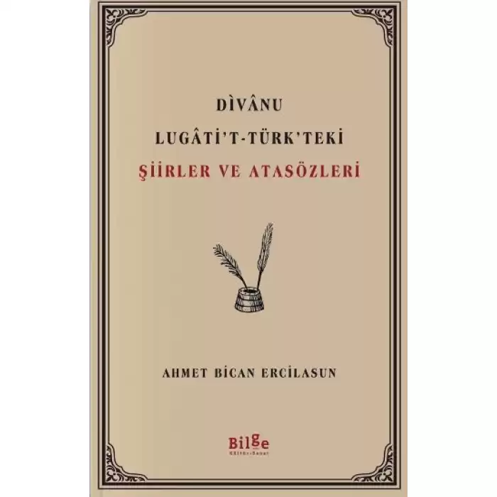 Divanu Lugatit-Türkteki Şiirler ve Atasözleri