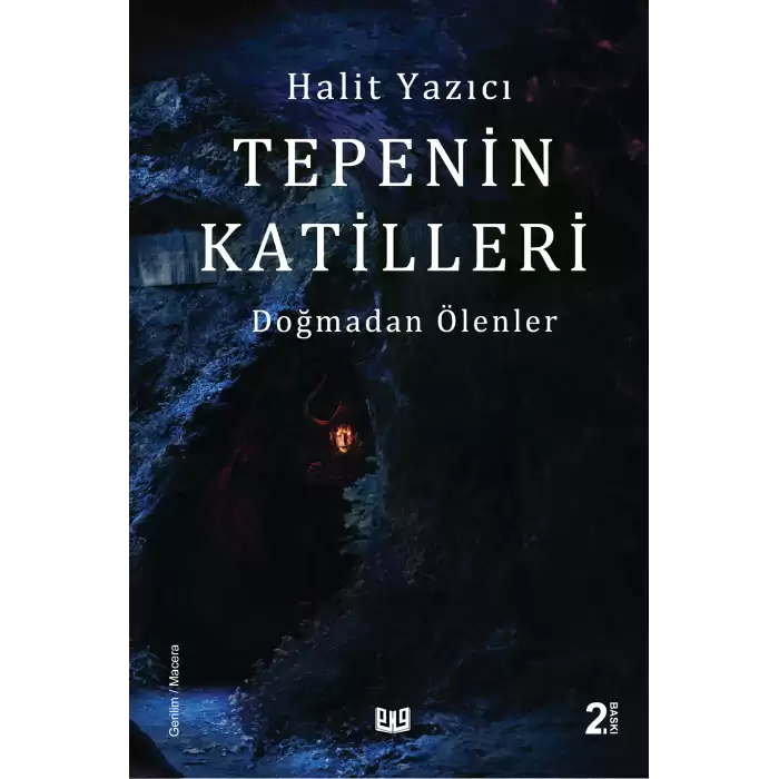 Doğmadan Ölenler “Tepenin Katilleri” (2. Kitap)