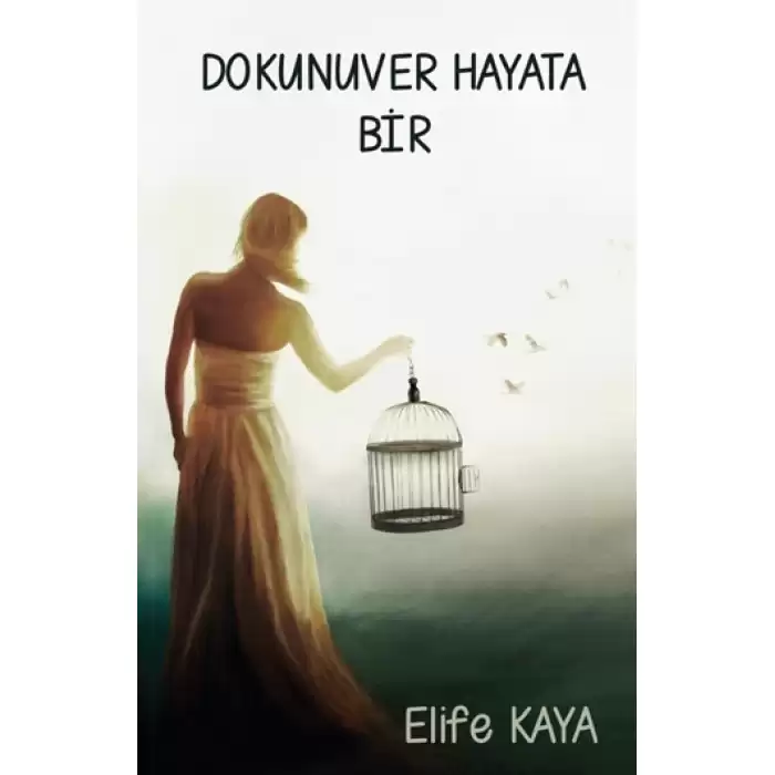 Dokunuver Hayata Bir