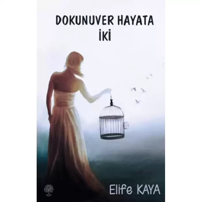 Dokunuver Hayata İki