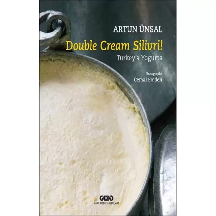 Double Cream Silivri! - Turkey’s Yogurts (Ciltli)