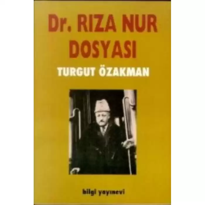 Dr. Rıza Nur Dosyası