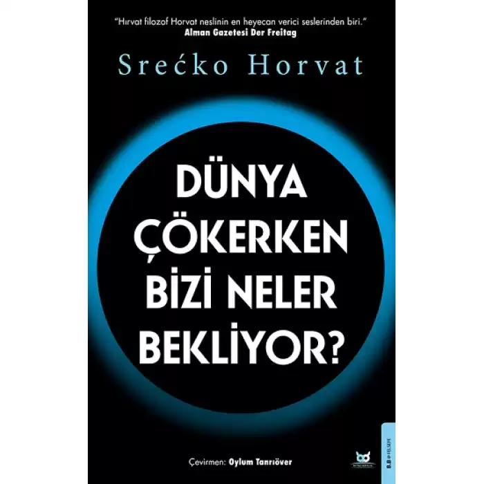 Dünya Çökerken Bizi Neler Bekliyor?