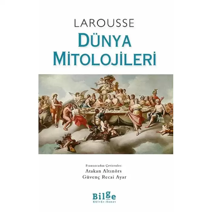 Larousse - Dünya Mitolojileri (Ciltli)