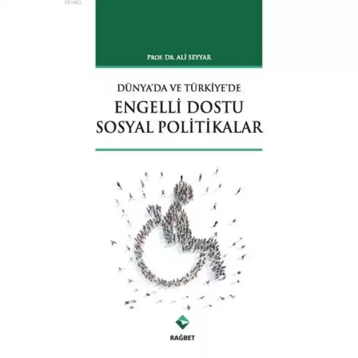 Dünyada ve Türkiyede Engelli Dostu Sosyal Politikalar