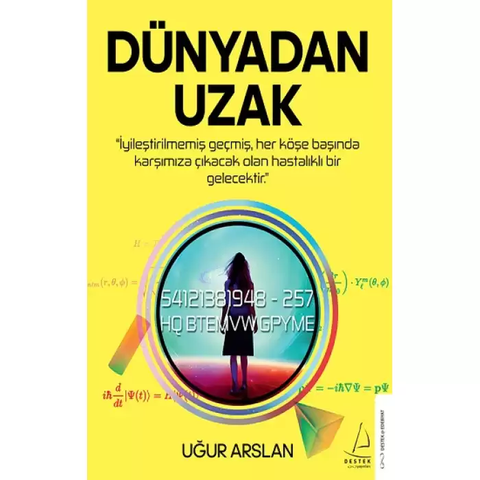 Dünyadan Uzak