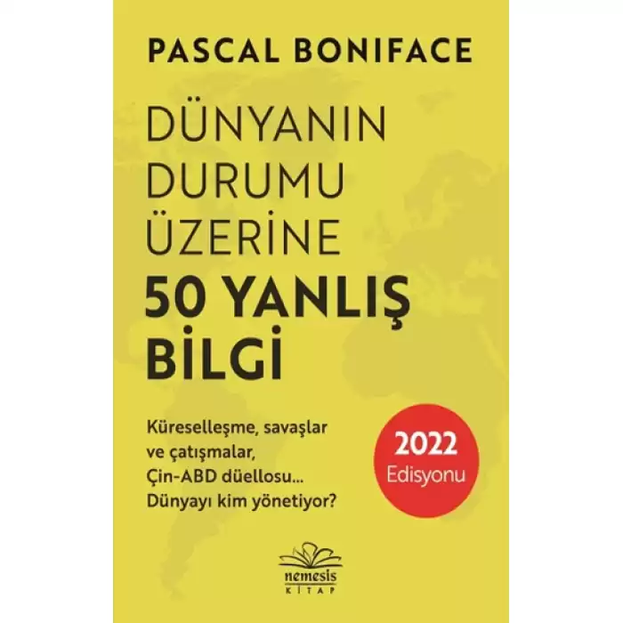 Dünyanın Durumu Üzerine 50 Yanlış Bilgi