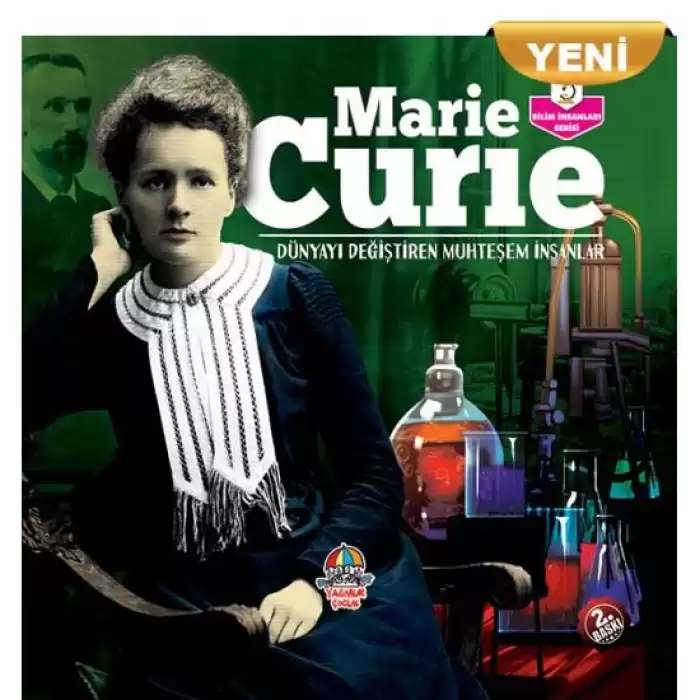 Dünyayı Değiştiren Muhteşem İnsanlar- Marie Curie