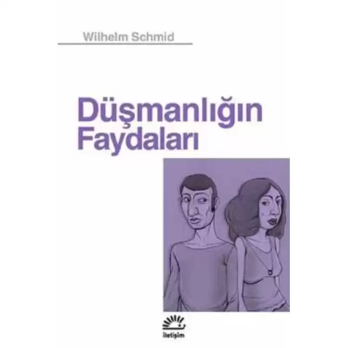 Düşmanlığın Faydaları