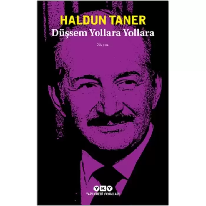 Düşsem Yollara Yollara