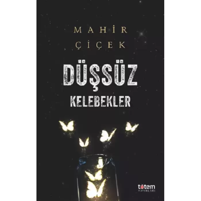 Düşsüz Kelebekler